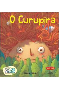 Livro O Curupira Coleçao Folha Folclore Brasileiro para Crianças 6