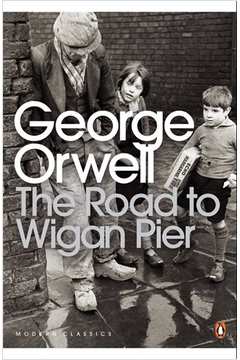 The Road To Wigan Pier