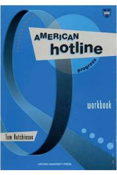 American Hotline: Progress - Workbook