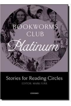 Bookworms Club Platinum - Stories For Reading Circles