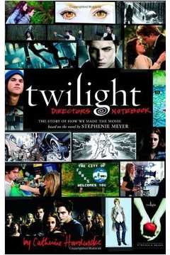 Twilight - Directors Notebook