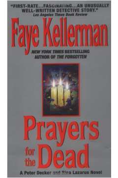 Prayers For the Dead (a Peter Decker and Rina Lazarus Novel)