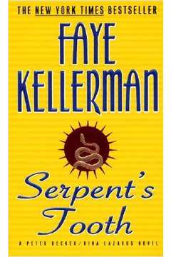 Serpents Tooth: a Peter Deckerrina Lazarus Novel