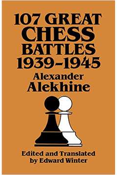 Minhas Melhores Partidas de Xadrez 1908-1923 - Alekhine