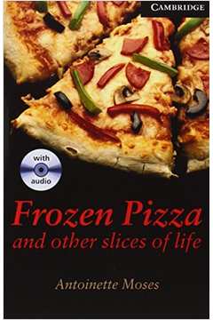 Frozen Pizza And Other Slices Of Life - Book With