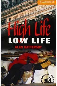 High Life Low Life