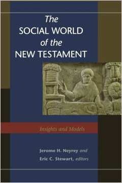 Social World of the New Testament, The