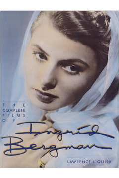 The Complete Films of Ingrid Bergman