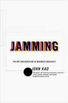 Jamming - the Art and Discipline of Business Creativity