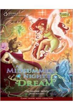 A Midsummer Nights Dream the Graphic Novel Classical Comics