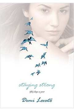 Staying Strong - 365 Days a Year