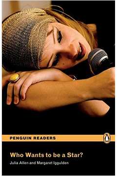Who Wants To Be A Star? - Colecao Penguin Readers