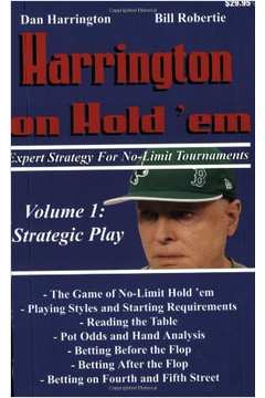 Harrington on Hold Em Expert Strategy For no Limit Tournaments