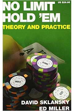 No Limit Hold Em - Theory and Practice