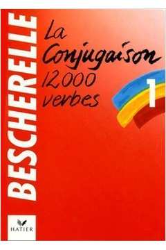 La Conjugaison 12000 Verbes 1
