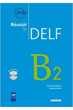 Reussir Le Delf B2 - Livre + Cd - Ed. 2010