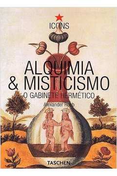 Alquimia e Misticismo: o Gabinete Hermético