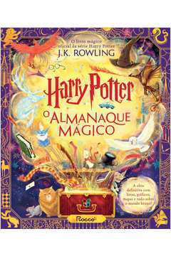 Harry Potter: O Almanaque Mágico - O Livro Mágico Oficial Da Série Harry Potter