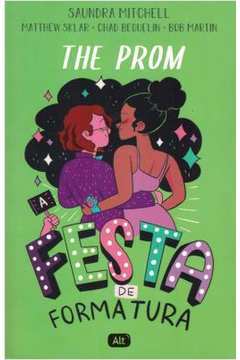 The Prom: a Festa de Formatura