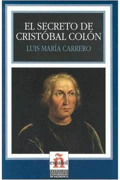 El Secreto de Cristobal Colón (spanish Edition)