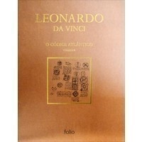 Leonardo da Vinci - o Códice Atlântico - Vol. 4