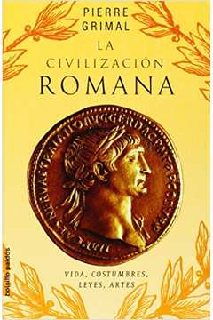 La Civilizacion Romana