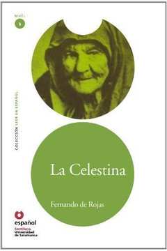 La Celestina (leer En Espanol Level 6) Spanish Edition