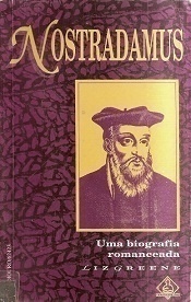 Nostradamus uma Biografia Romanceada