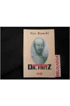 A Verdade Sobre o Dr. Fritz