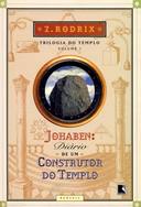Johaben: Diário de um Construtor do Templo (vol. 1)