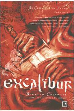 Excalibur - as Crônicas de Artur Vol. 3