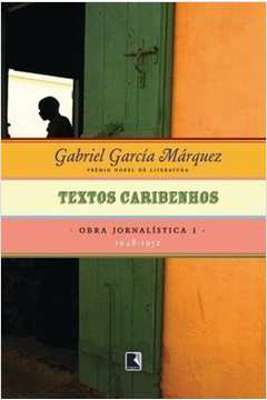 Textos Caribenhos - Obra Jornalística 1: 1948-1952