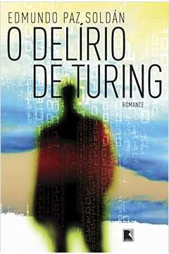O Delírio de Turing