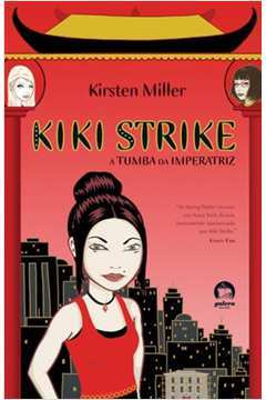 Kiki Strike - a Tumba da Imperatriz