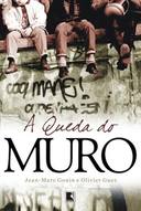 QUEDA DO MURO, A