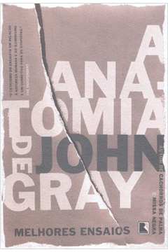 A Anatomia de John Gray