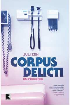 Corpus Delicti - um Processo