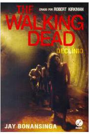 The Walking Dead - Declínio