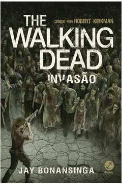 The Walking dead - invasão