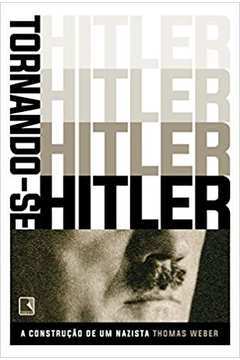 Tornando-Se Hitler