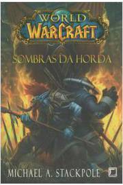World of Warcraft - Sombras da Horda