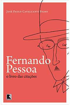 Fernando Pessoa - o Livro das Citações