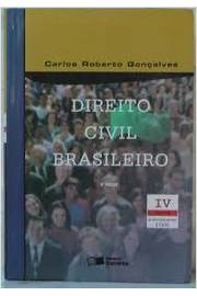 Direito Civil Brasileiro - Volume Iv - Responsabilidade Civil