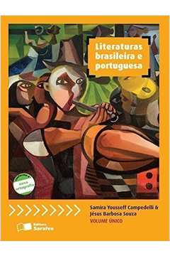 Literaturas Brasileira e Portuguesa - Volume único -