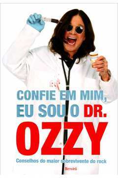 Confie Em Mim, Eu Sou o Dr. Ozzy