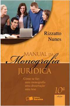 Manual da Monografia Jurídica - 10ª Edição