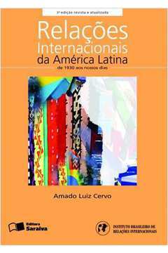 Relações Internacionais da América Latina de 1930 aos Nossos Dias