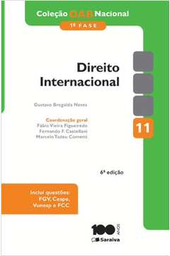 Direito Internacional - Vol. 11 - Coleção Oab Nacional - 1 Fase