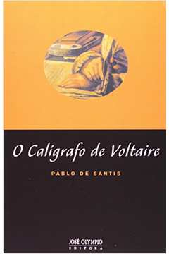 O Caligrafo de Voltaire