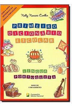 Primeiro dicionário escolar - Língua Portuguesa